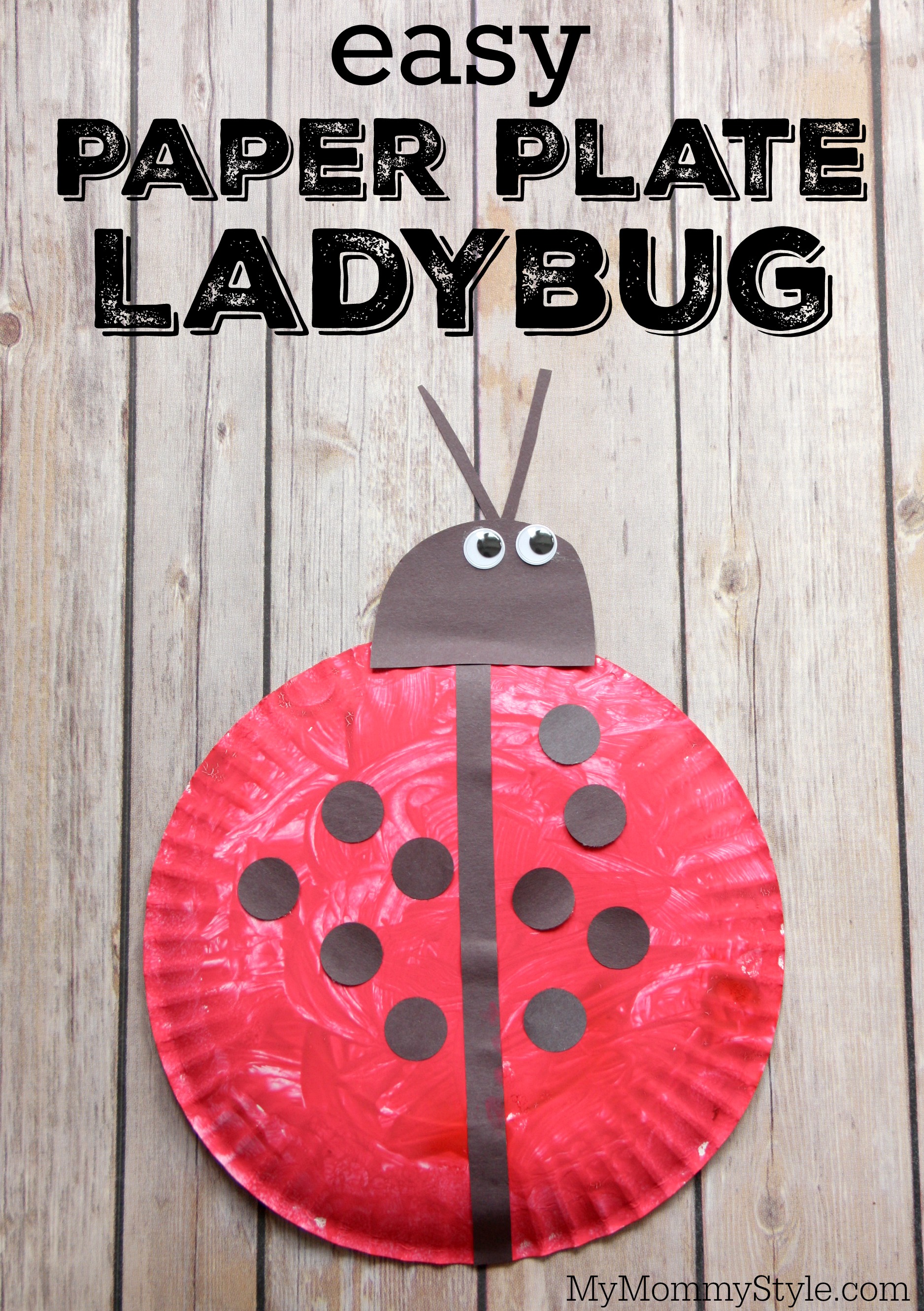 Easy Paper Plate Ladybug Craft - My Mommy Style