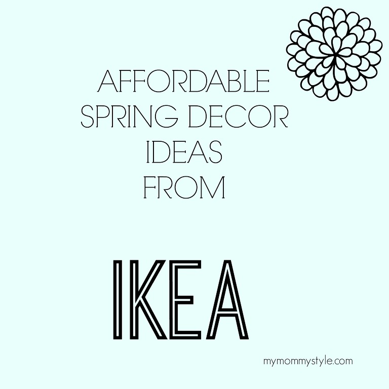 Afffordable Spring decor ideas from IKEA