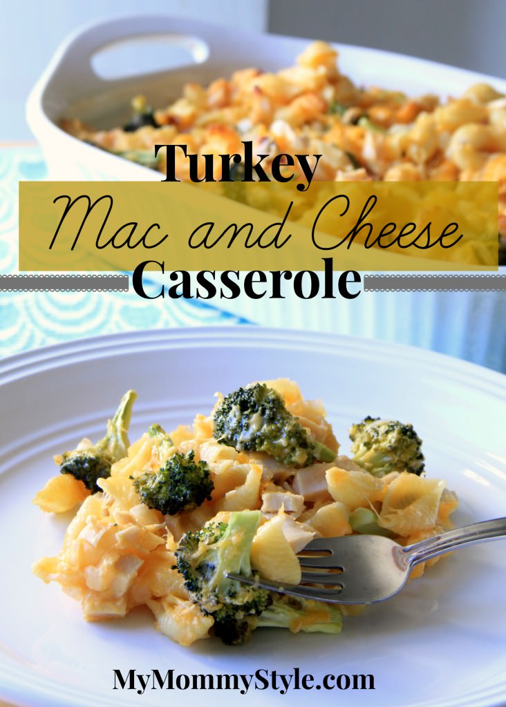 Turkey Mac and Cheese Casserole - My Mommy Style