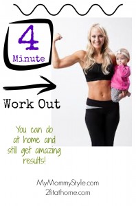 4 minute workout, fit2fat2fit.com, drew manning, lynn manning, mymommystyle.com