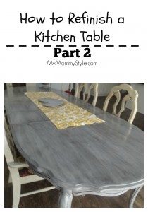 How to finish a kitchen table, part 2,mymommystyle.com, DIY, kitchen, grey table, kitchen, gray table