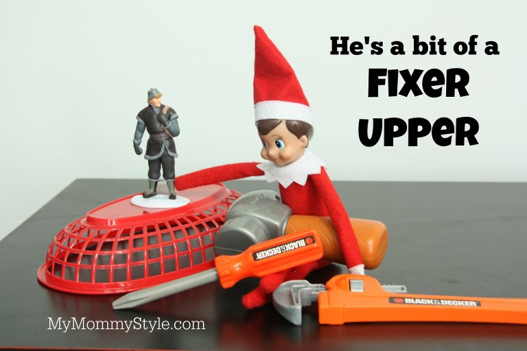Elf on the shelf, Kristoff, he's a bit of a fixer upper