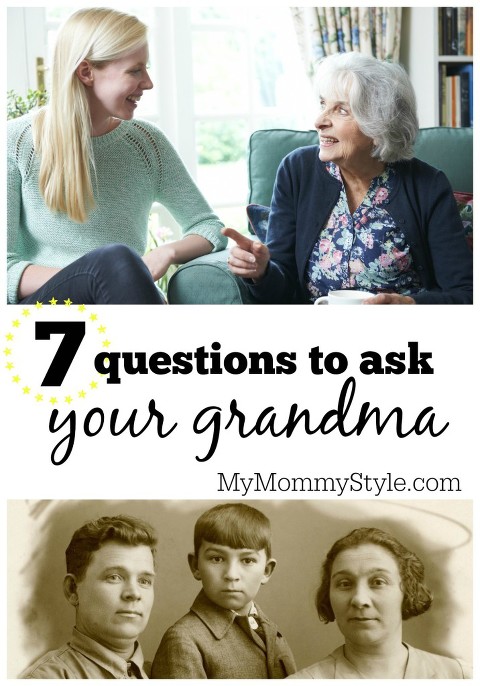 7 questions to ask your grandma, mymommystyle