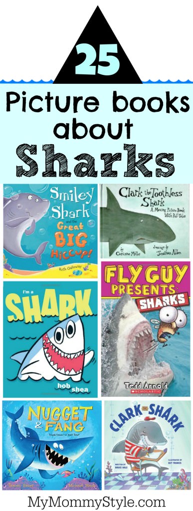 Picture books about sharks for young kids. Books to read during shark week.
