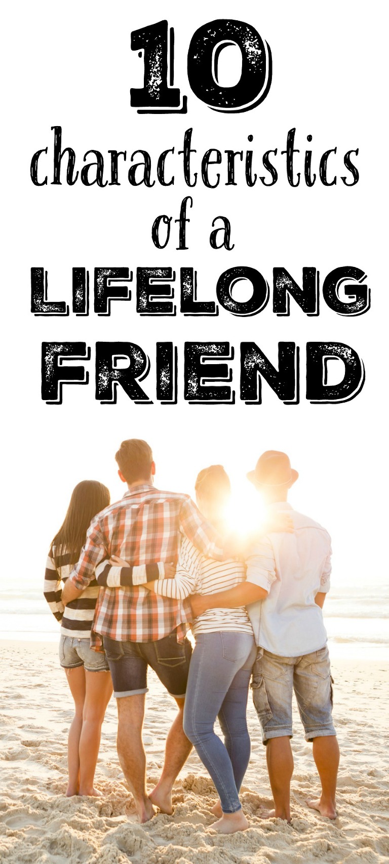 10 characteristics of a lifelong friend