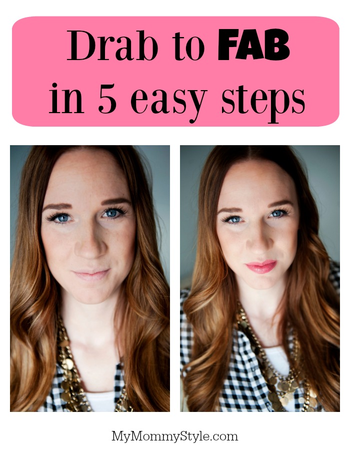From Drab to Fab in 5 easy Steps! My Mommy Style