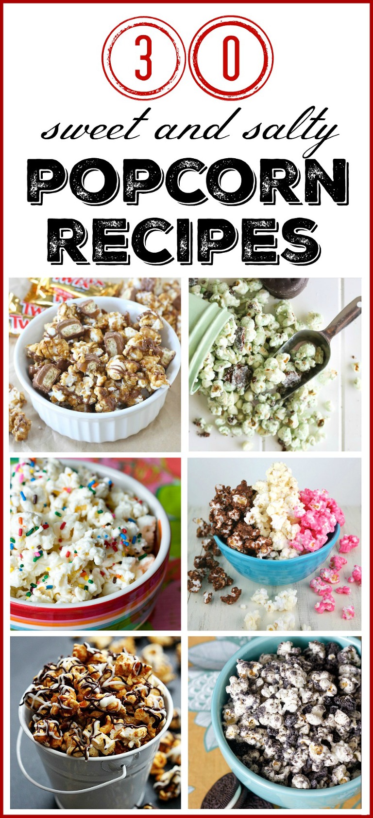 30 sweet and salty popcorn recipes