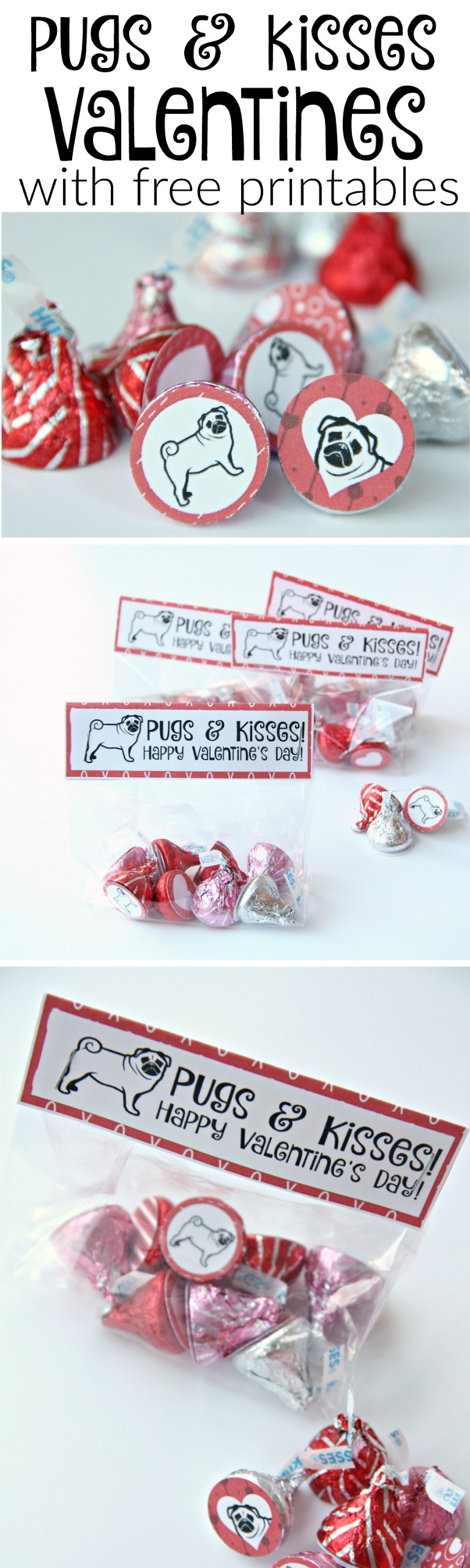 Pugs and Kisses Valentines with free printables for valentines and hershey's hugs and kisses