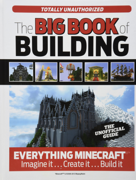 The Big Book Of Building - Everything Minecraft