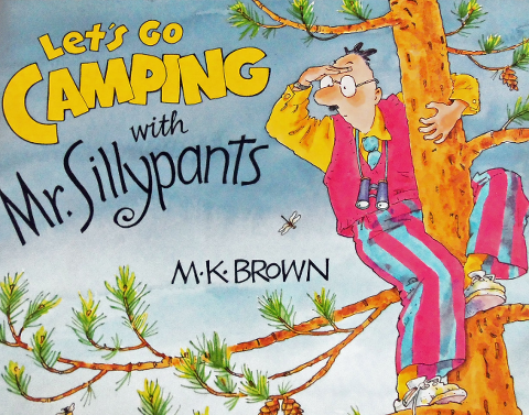Let's Go Camping with Mr. Sillypants