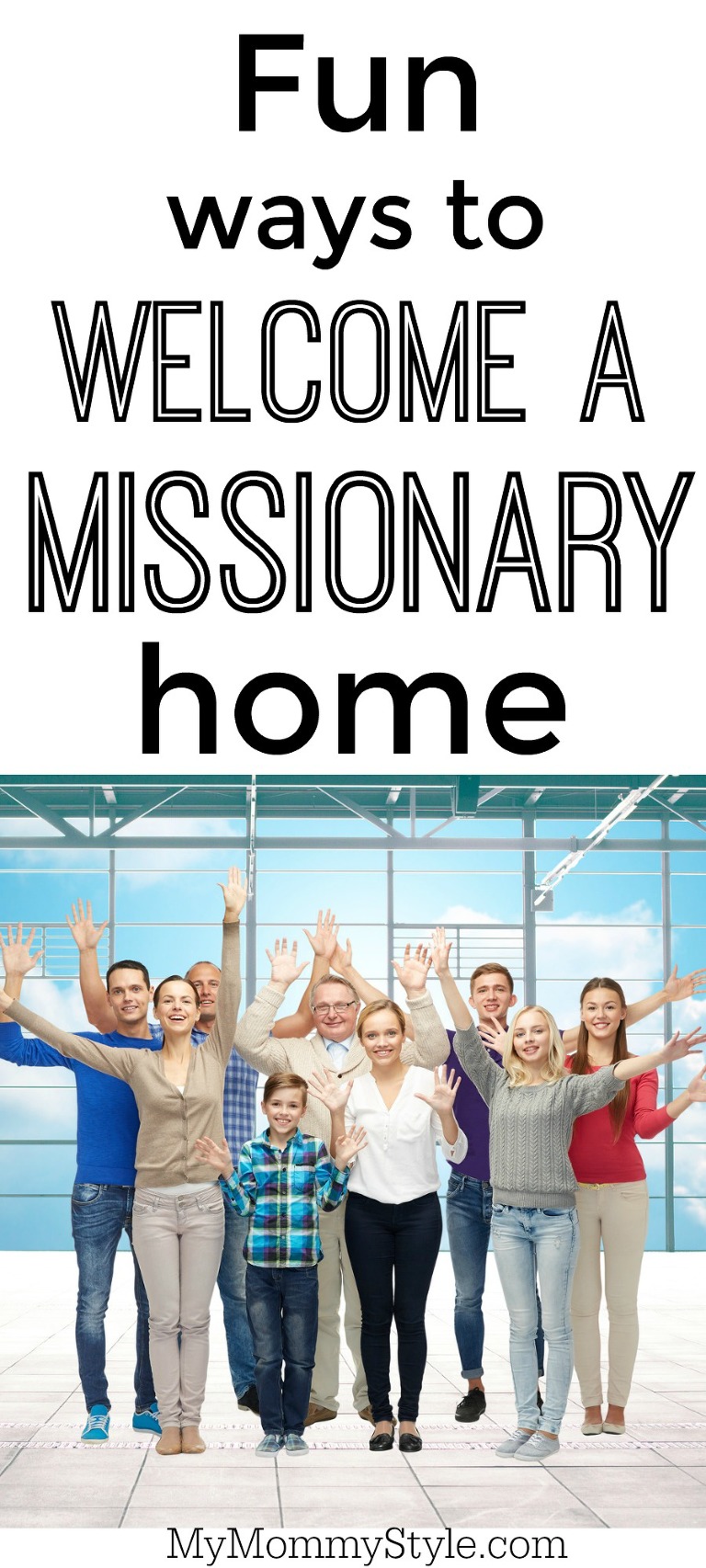 fun-ways-to-welcome-a-missionary-home