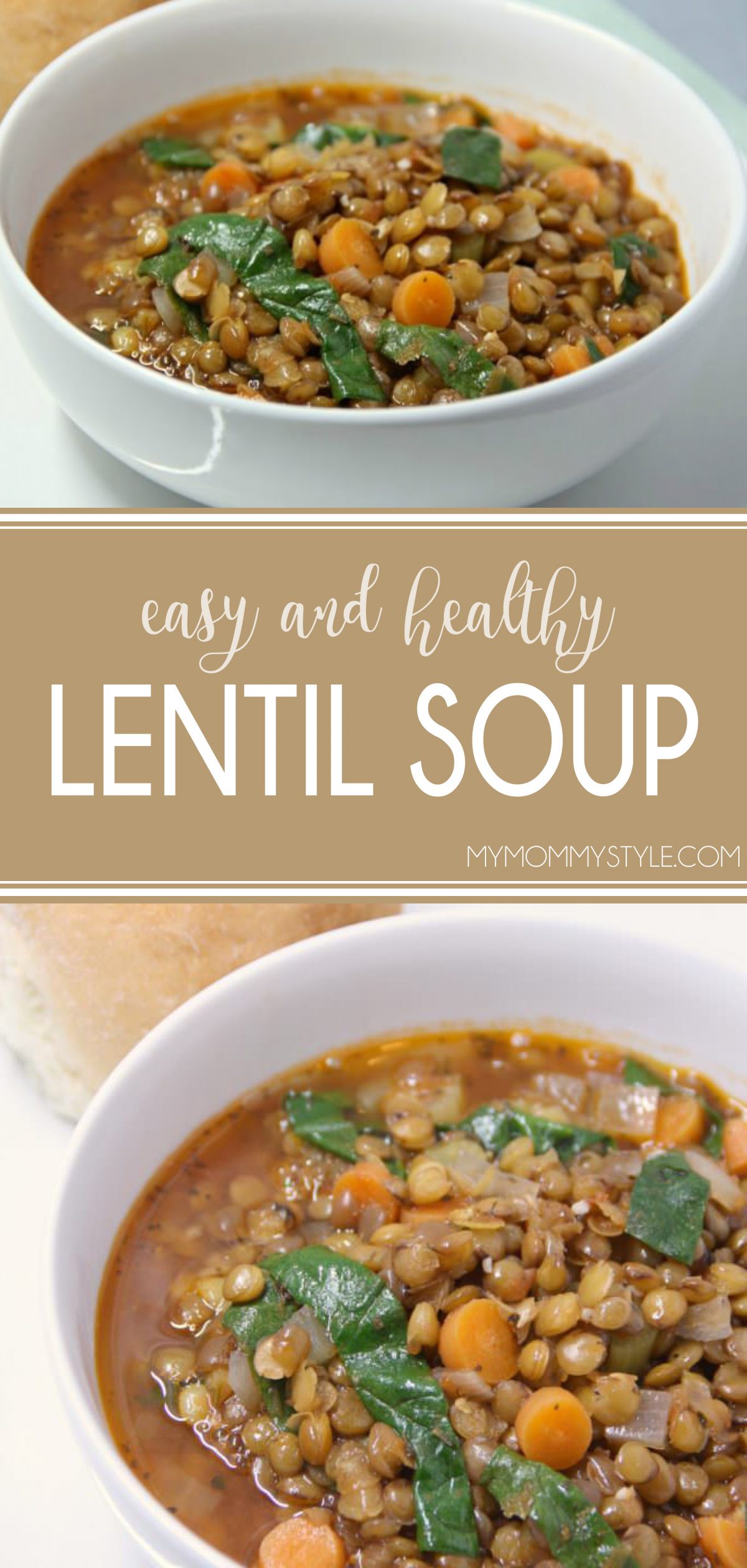 Easy and Healthy Lentil Soup - My Mommy Style
