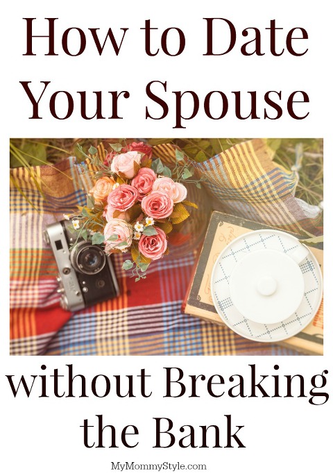 How to Date Your Spouse without Breaking the Bank