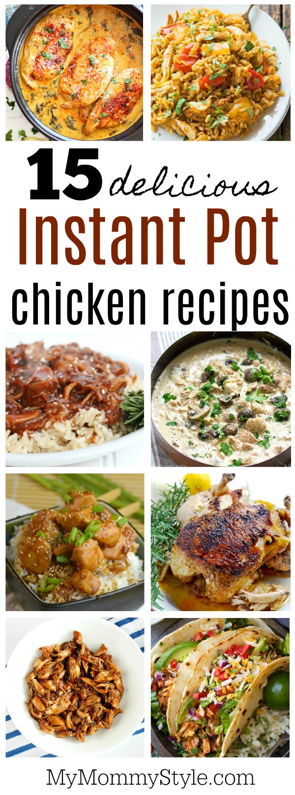 15 easy Instant Pot chicken recipes - My Mommy Style