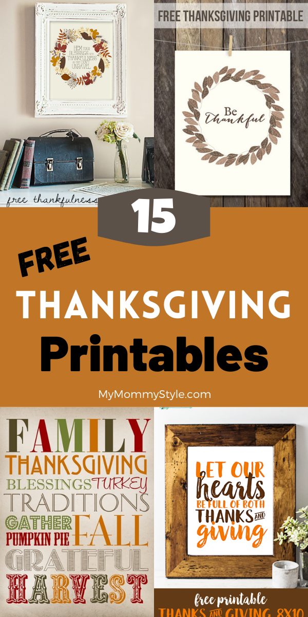 Decorate any room on a budget with these fifteen free Thanksgiving printables. These cute designs are easy to display. #freethanksgivingprintables #thanksgivingprintables via @mymommystyle