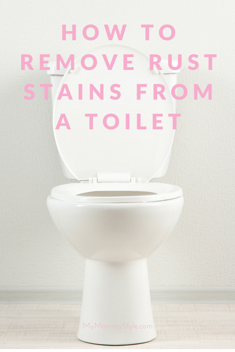 How To Remove Rust Stains From A Toilet Bowl My Mommy Style - How To Get Rid Of Rust Stains In Bathroom