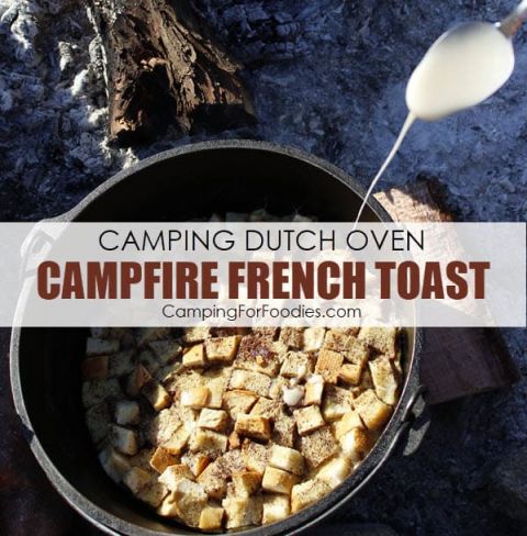 https://www.mymommystyle.com/wp-content/uploads/2020/03/Camping-Dutch-Oven-Campfire-French-Toast-by-CampingForFoodies(pp_w480_h488).jpg